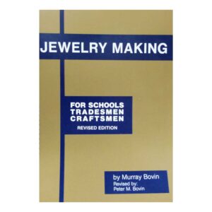 Jewelry Making By Murray Bovin